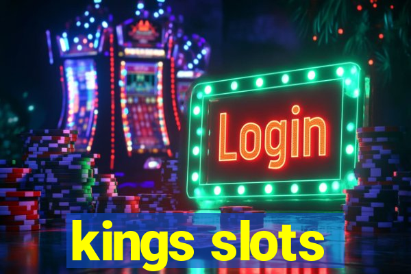 kings slots